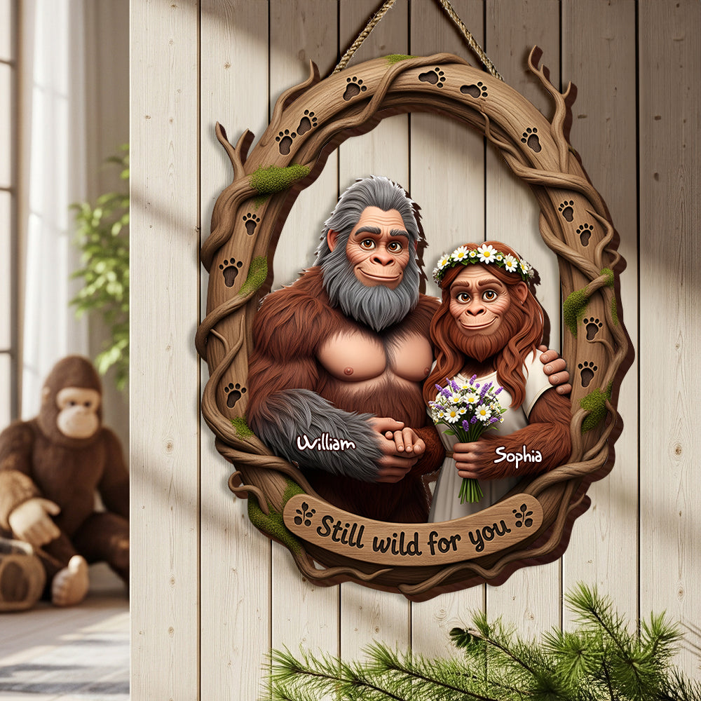 Still Wild for You - Personalized Bigfoot Couple Wood Sign Wood Sign PopCulturePrints