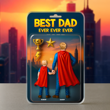 Load image into Gallery viewer, Best Dad Ever Ever Ever - Personalized Super Dad Plaque - Unique Gift for Dad, Grandpa, and Loved Ones Shaped Plaques PopCulturePrints
