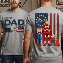 Load image into Gallery viewer, “Best Dad Ever” - Personalized Powerful Dad and Kids Shirt - Unique Gifts for Dad, Grandpa &amp; More! Shirts PopCulturePrints
