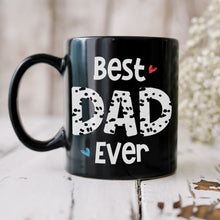 Load image into Gallery viewer, Best Dad Ever Personalized Dalmatian Coffee Mug Coffee Mug PopCulturePrints
