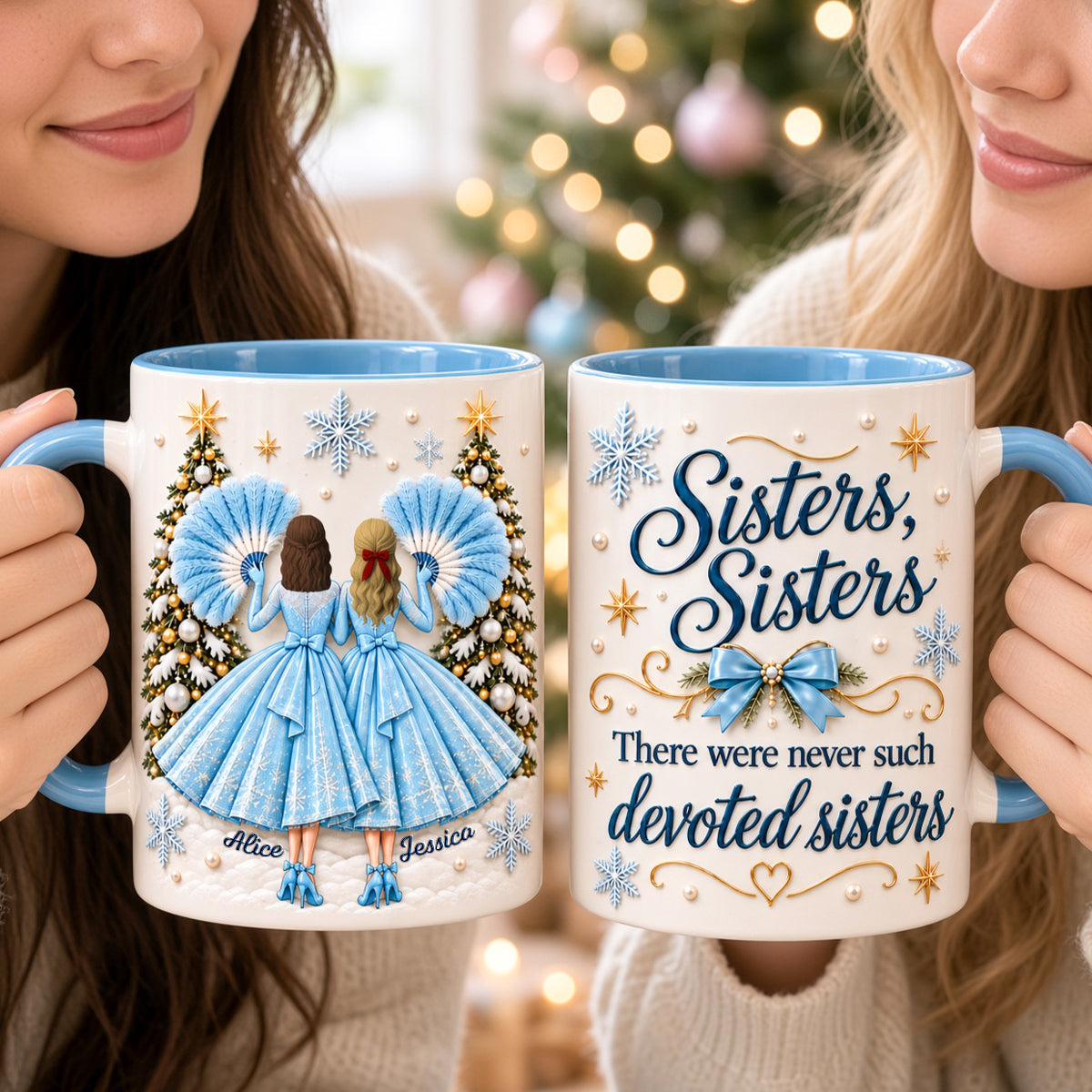 Sisters, Sisters, There Were Never Such Devoted Sisters - Christmas Coffee Mug - Personalized Gift for Sisters Coffee Mug PopCulturePrints