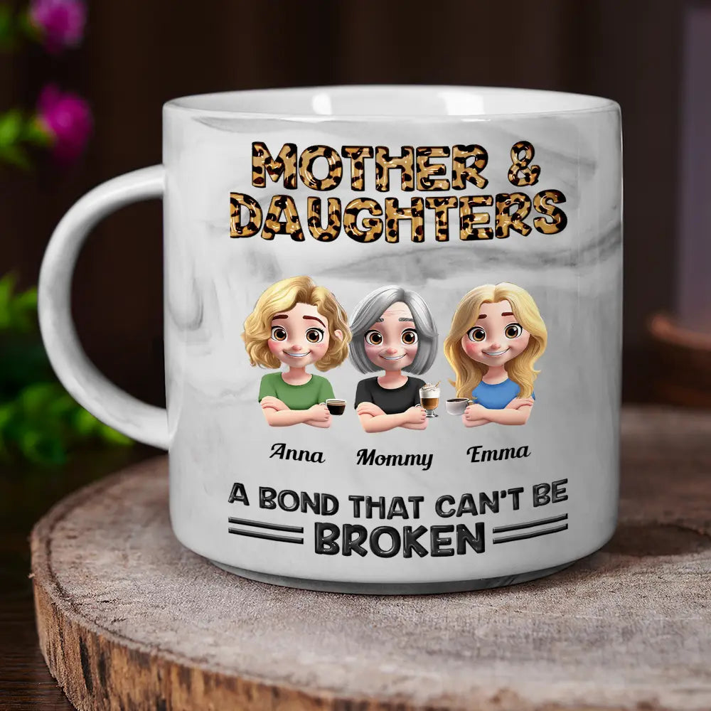 Mother And Daughters A Bond That Can't Be Broken - Personalized Marble Mug for Moms and Daughters Marble Mug PopCulturePrints