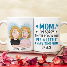 Load image into Gallery viewer, Funny Personalized Mom Mug - Apology and Love Gift Coffee Mug PopCulturePrints
