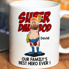 Load image into Gallery viewer, Super Dad Bod Personalized Coffee Mug - Best Hero Ever! Coffee Mug PopCulturePrints

