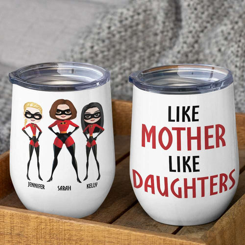 Custom 'Like Mother, Like Daughters' Family Tumbler Wine Tumbler PopCulturePrints