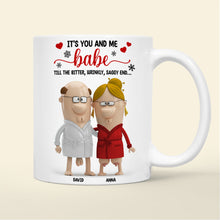 Load image into Gallery viewer, It&#39;s You and Me Babe - Personalized Funny Christmas Mug for Old Couples Coffee Mug PopCulturePrints
