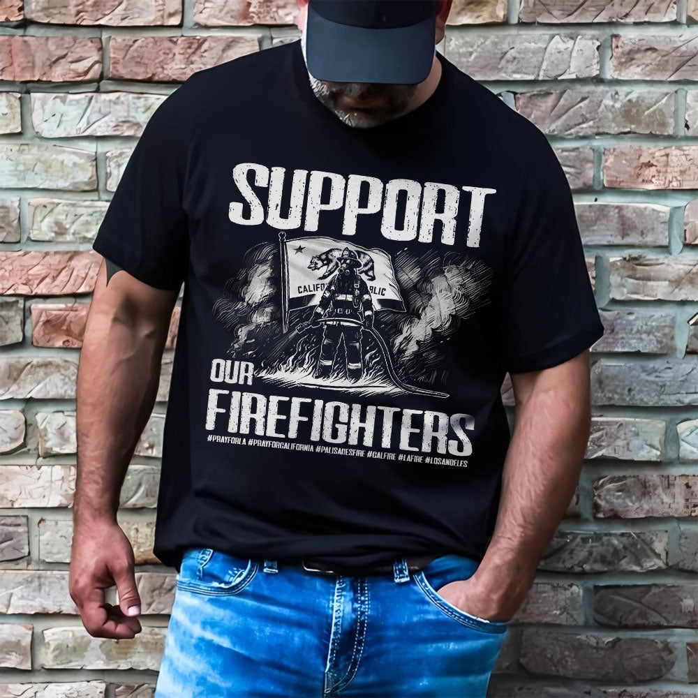 Support Our Firefighters T-Shirt - Pray for California Shirts PopCulturePrints