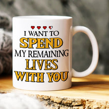 Load image into Gallery viewer, Personalized Fantasy Adventure Mug - Spend My Lives With You Coffee Mug PopCulturePrints
