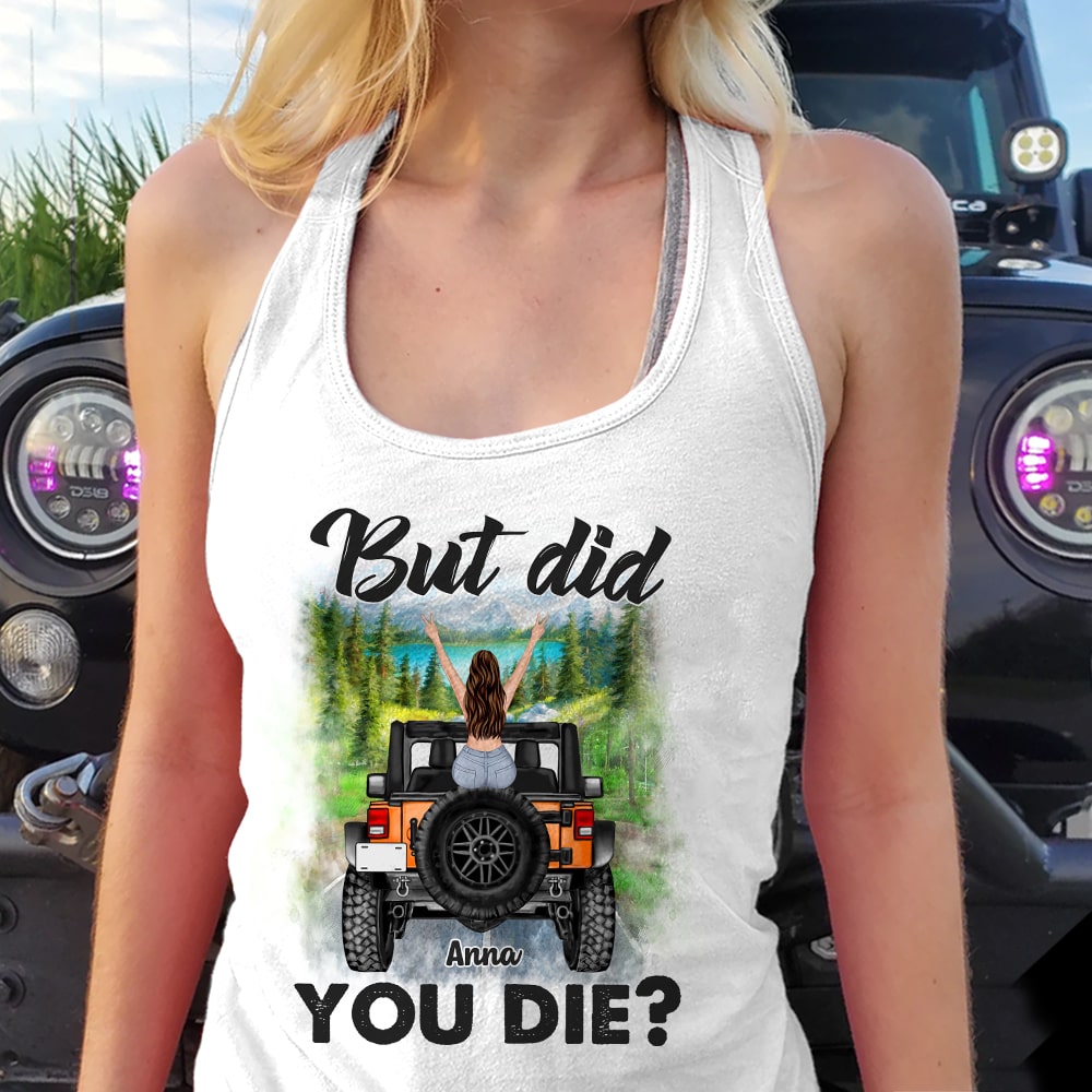 Personalized Outdoor Adventure Tank Top - 'But Did You Die?'