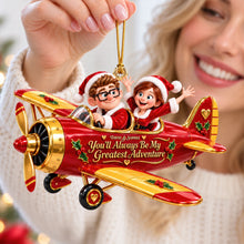 Load image into Gallery viewer, You'll Always Be My Greatest Adventure - Cute Adventurous Couple Acrylic Ornament | Personalized Christmas Gifts for Couples Ornament PopCulturePrints
