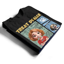 Load image into Gallery viewer, “Treat Dealer” - A Fun Personalized T-Shirt for Pet Lovers - Perfect Gift for Dads, Grandpas, and Animal Enthusiasts T-shirt PopCulturePrints

