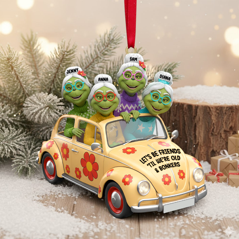 Let's Be Friends 'Til We're Old & Bonkers - Personalized Funny Christmas Ornament for Besties Ornament PopCulturePrints