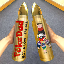 Load image into Gallery viewer, Custom Bullet Tumbler - Pokemon Inspired Father&#39;s Day Gift Tumbler Cup PopCulturePrints
