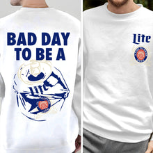 Load image into Gallery viewer, Bad Day To Be A Lite Beer T-Shirt
