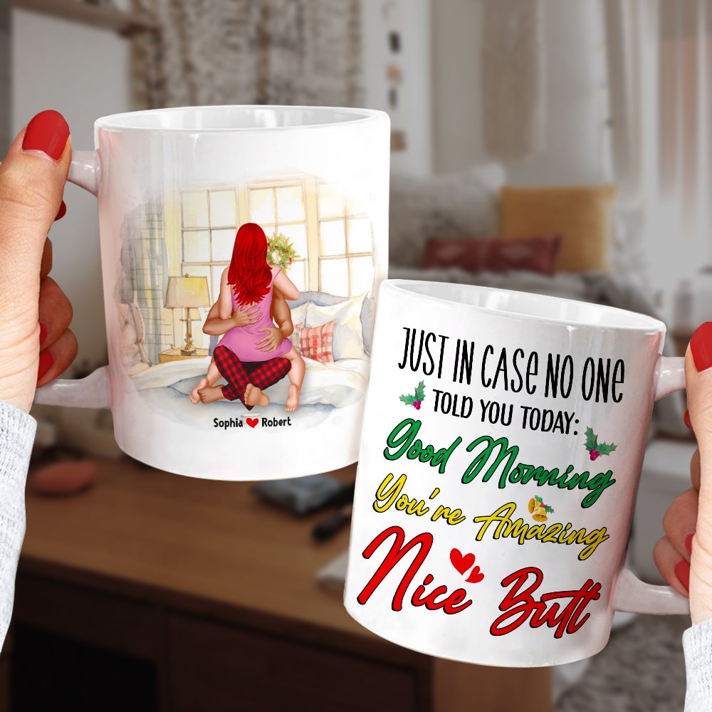 Personalized Couple Mug - You're Amazing, Nice Butt - Perfect Christmas Gift