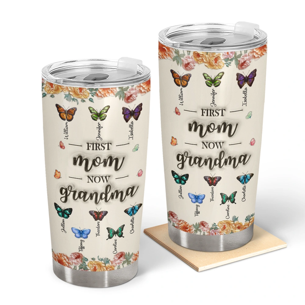 “First Mom, Now Grandma” - Personalized Tumbler with Butterflies for Loving Grandmothers Tumbler PopCulturePrints