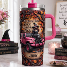 Load image into Gallery viewer, My Broom Broke, So Now I Drive A Jeep - Custom 40oz Tumbler with Handle for Off-road Lovers
