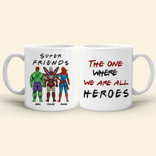 Load image into Gallery viewer, Super Friends Personalized Hero Mug Coffee Mug PopCulturePrints
