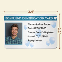 Load image into Gallery viewer, Personalized Boyfriend Identification Card Gift Wallet Card PopCulturePrints
