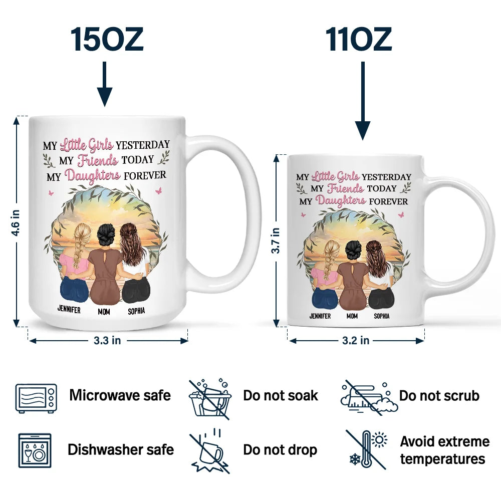 My Little Girl Yesterday, My Friend Today, My Daughter Forever - Personalized Mug for Mom and Daughter Mug PopCulturePrints