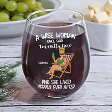 Load image into Gallery viewer, A Wise Woman Once Said &#39;I&#39;m Outta Here&#39; - Personalized Stemless Wine Glass - Perfect Gift for Mom, Grandma, or Friends Wine Glass PopCulturePrints

