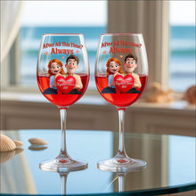 Load image into Gallery viewer, After All This Time? Always - Personalized Together Forever Drinking Glasses for Couples Glass PopCulturePrints
