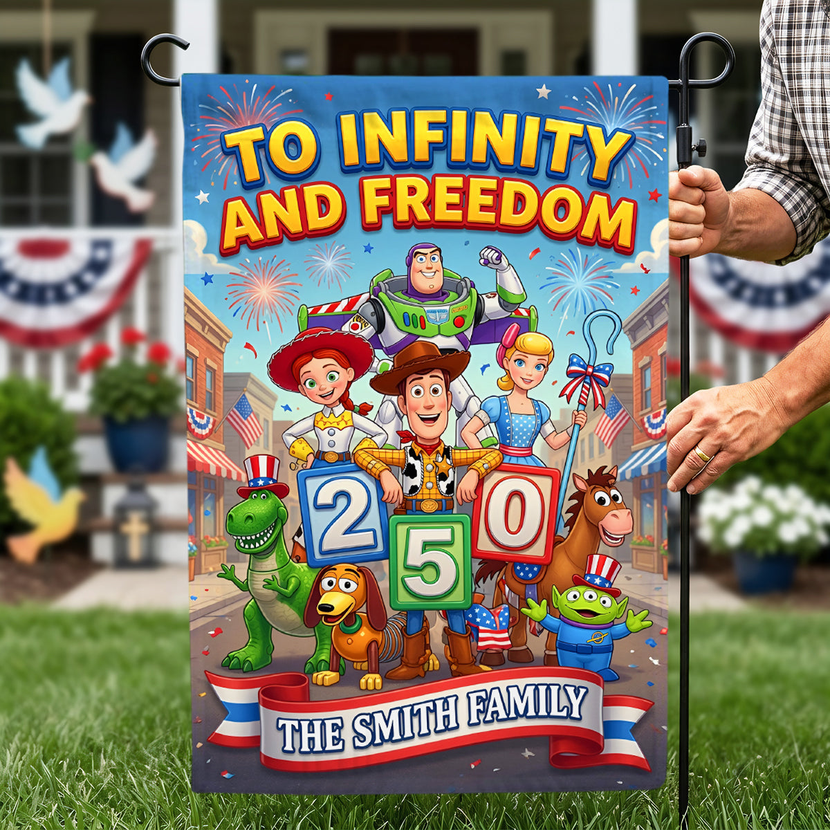 To Infinity and Freedom - Celebrated America 250th Anniversary Garden Flag - Personalized Gift for Family & Friends
