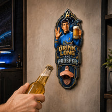 Load image into Gallery viewer, "Drink Long and Prosper!" - Space Explorer Wall Hanging Bottle Opener - Personalized Gift for Space Lovers
