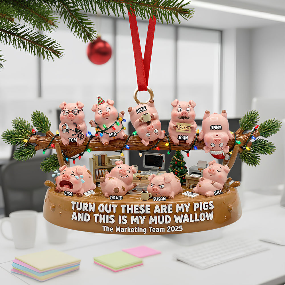 Turnout These Are My Pigs - Fun Pig Office Worker Ornament - Personalized Gift for Coworkers, Friends, and Team Members Ornament PopCulturePrints
