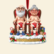 Load image into Gallery viewer, I Want to Grow Old With You - Naughty Old Couple Christmas Ornament - Personalized Gifts for Couples Ornament PopCulturePrints
