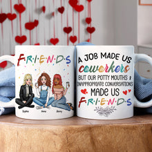 Load image into Gallery viewer, Personalized Friends Coffee Mug for Coworkers | Fun and Meaningful Gift Coffee Mug PopCulturePrints
