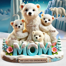 Load image into Gallery viewer, We Love You Snow Much - Polar Bear Mom Plaque - Personalized Gifts for Mom Shaped Plaques PopCulturePrints
