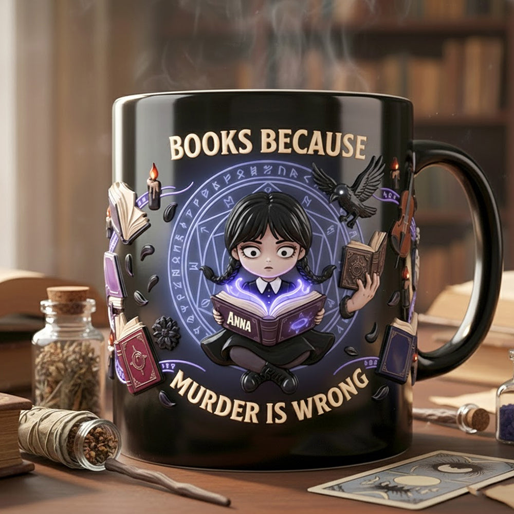 Books Because Murder Is Wrong - Personalized Coffee Mug for Book Lovers Coffee Mug PopCulturePrints