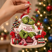 Load image into Gallery viewer, You’ll Always Be Stuck With Me - Personalized Couple Ornament
