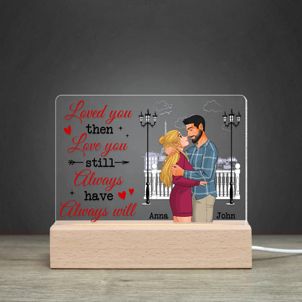 Personalized LED Love Light for Couples - Love You Then, Love You Still Led Night Light PopCulturePrints