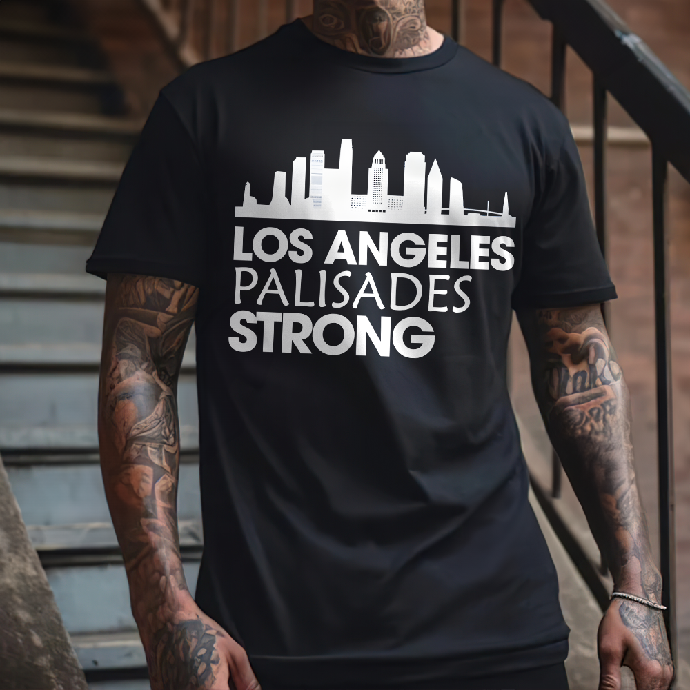 Los Angeles Palisades Strong Sweatshirt - Empowering Style and Comfort Shirts PopCulturePrints