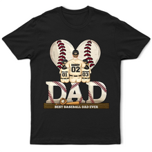 Load image into Gallery viewer, “Best Baseball Dad Ever” - Personalized T-Shirt for Dads, Grandpas &amp; Baseball Lovers T-shirt PopCulturePrints
