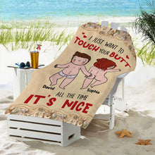 Load image into Gallery viewer, Personalized Beach Towel for Couples - Fun Touch Your Butt Design Beach Towel PopCulturePrints
