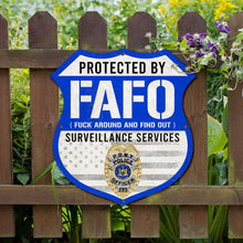Load image into Gallery viewer, Protected by FAFO Shield Sign - Novelty Surveillance Warning Metal Signs PopCulturePrints
