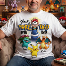 Load image into Gallery viewer, Best Poke Dad Ever - Personalized T-Shirt for Fathers Day Shirts PopCulturePrints
