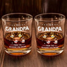 Load image into Gallery viewer, To Papa From The Reasons You Drink - Personalized Whiskey Glass for Dad and Grandpa Whiskey Glass PopCulturePrints
