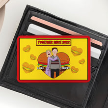 Load image into Gallery viewer, Personalized Wallet Card for Couples - Together Since 2022 Wallet Card PopCulturePrints
