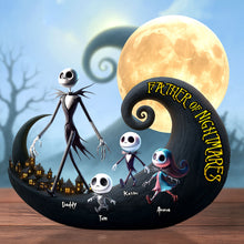 Load image into Gallery viewer, &quot;Celebrate Dad&#39;s Nightmares!&quot; - Personalized Nightmare Dad Plaque - Gift for Dad, Grandpa, and More Shaped Plaques PopCulturePrints
