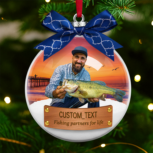 “Fishing partners for life” - Custom Photo Fishing Ornament for Outdoor Enthusiasts Ornament PopCulturePrints