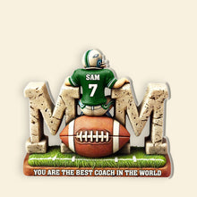 Load image into Gallery viewer, &quot;You Are The Best Coach In The World&quot; - Personalized Acrylic Plaque for Football Moms Shaped Plaques PopCulturePrints
