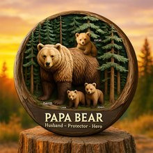 Load image into Gallery viewer, “Papa Bear: Husband, Protector, Hero” - Personalized Wall Plaque, Gift for Dad, Grandpa, and Father Shaped Plaques PopCulturePrints
