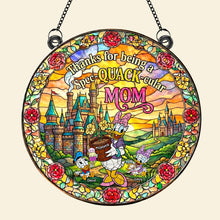 Load image into Gallery viewer, Thanks for Being a Spec-QUACK-ular MOM - Personalized Suncatcher Ornament for Mother's Day Ornament PopCulturePrints

