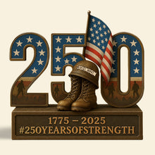 Load image into Gallery viewer, 250 Years Of Strength - Personalized Veteran Plaque Shaped Plaques PopCulturePrints

