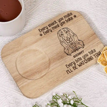 Load image into Gallery viewer, Every Bite You Take We'll Be Watching You - Personalized Serving Board with Cup Holder - Perfect Gift for Dog Lovers Serving Board With Cup Holder PopCulturePrints
