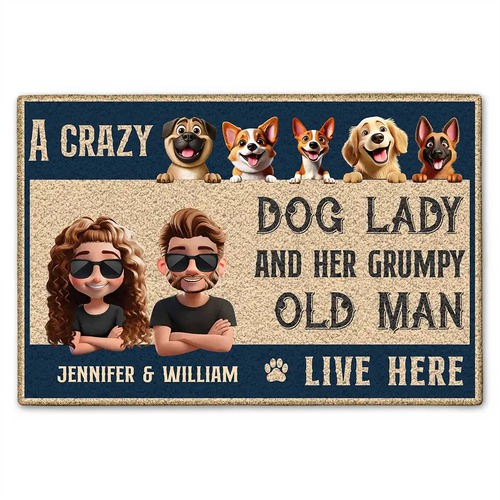 “A Crazy Dog Lady and Her Grumpy Old Man Live Here” - Personalized Doormat Gift for Dog Lovers, Moms & Grandmas Doormat PopCulturePrints